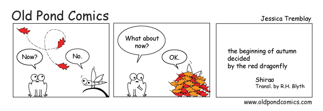 The beginning of autumn / decided / by the red dragonfly. -- A haiku by Shirao illustrated by Old Pond Comics